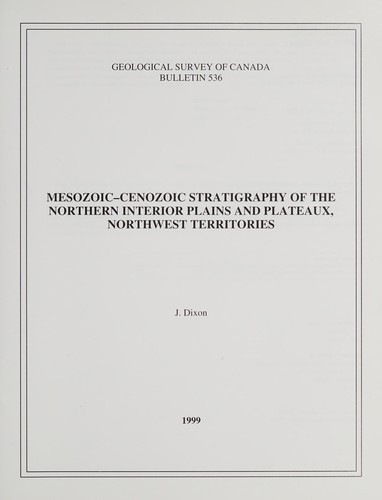 Mesozoic-Cenozoic stratigraphy of the northern Interior Plains and plateaux, Northwest Territories