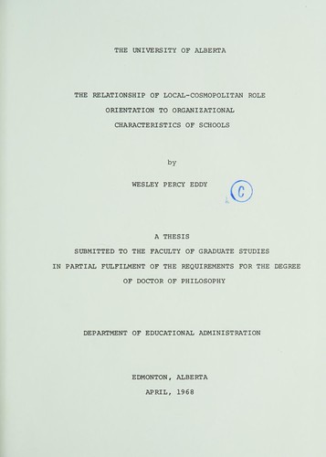The relationship of local-cosmopolitan role orientation to organizational characteristics of schools