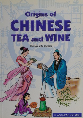 Origins of Chinese tea and wine