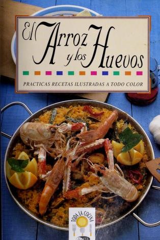 El arroz y los huevos