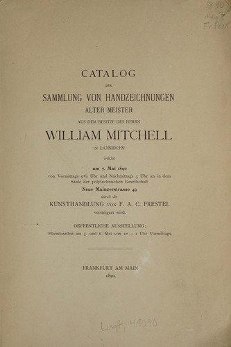 Catalog der sammlung von handzeichnungen Alter Meister aus dem besitze des Herrn William Mitchell