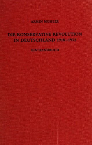 Die konservative Revolution in Deutschland 1918-1932