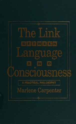 The link between language and consciousness