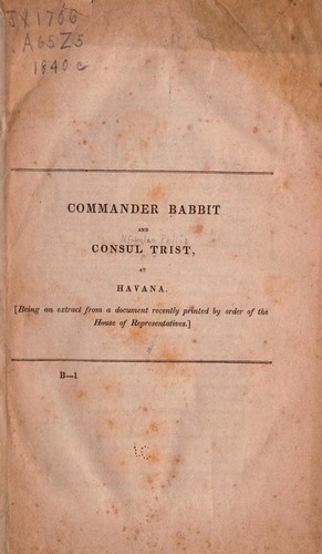 Commander Babbit and Consul Trist at Havana