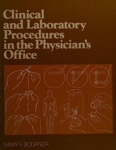 Clinical and laboratory procedures in the physician's office