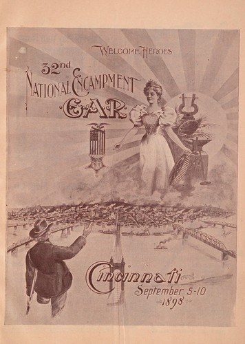 Official Cincinnati souvenir for the 32nd national encampment of the Grand army of the republic, September 5-10, 1898.