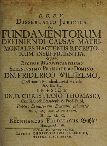 Dissertatio juridica de fundamentorum definiendi causas matrimoniales hactenus receptorum insufficientia