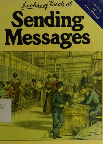 Sending Messages  (Looking Back At)