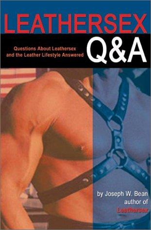 Leathersex Q & A