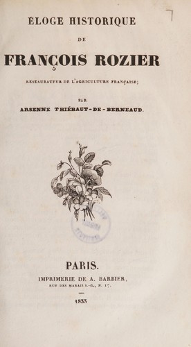 ©loge historique de Fran©ʹois Rozier, restaurateur de l'agriculture fran©ʹaise