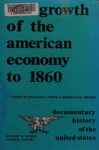 The growth of the American economy to 1860
