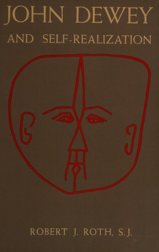 John Dewey and self-realization.