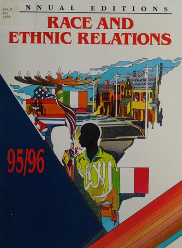Race and Ethnic Relations 95/96 (Annual Editions)