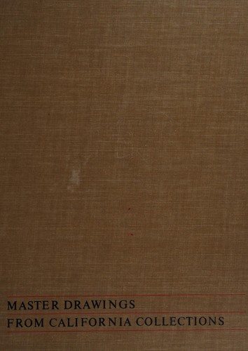 Master drawings from California collections.