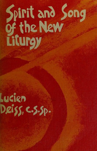 Spirit and song of the new liturgy
