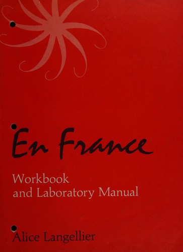En France. Workbook and laboratory manual