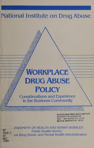 Workplace drug abuse policy