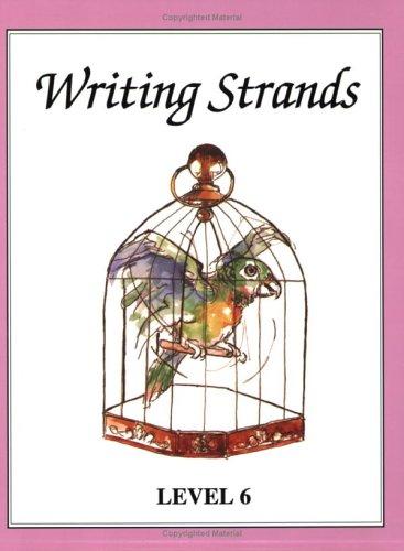 Writing Strands 6 (Writing Strands Ser) (Writing Strands Ser)