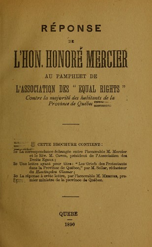 Reponse au pamphlet de l'Association des "Equal rights", contre la majorité des habitants de la Province de Quebec
