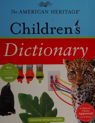 The American Heritage children's dictionary