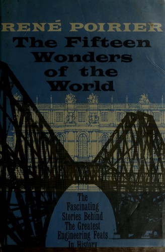 The fifteen wonders of the world.