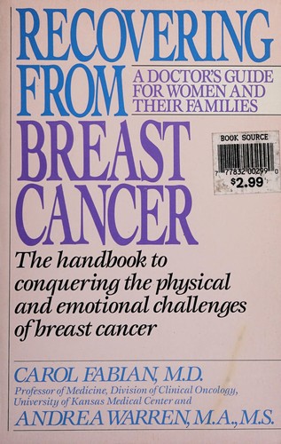Recovering from breast cancer / Carol Fabian, Andrea Warren