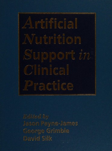 Artificial Nutrition Support in Clinical Practice