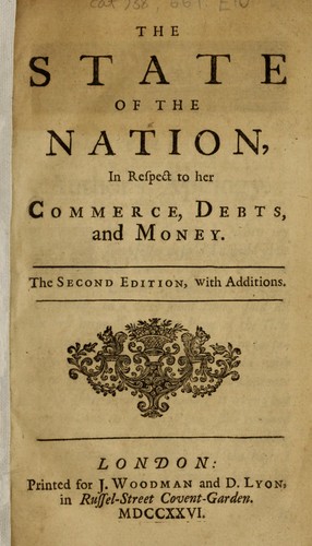 The state of the nation, in respect to her commerce, debts, and money
