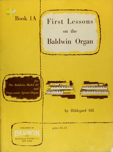 First lessons on the Baldwin organ