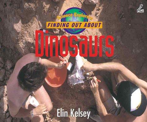 Finding Out About Dinosaurs (Science Explorers)
