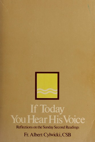 If today you hear His voice