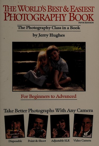 The world's best & easiest photography book
