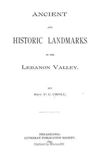 Ancient and historic landmarks in the Lebanon Valley