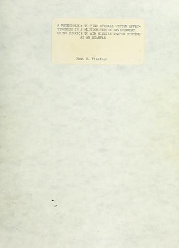 A methodology to find overall system effectiveness in a multicriterion environment using surface to air missile weapon systems as an example