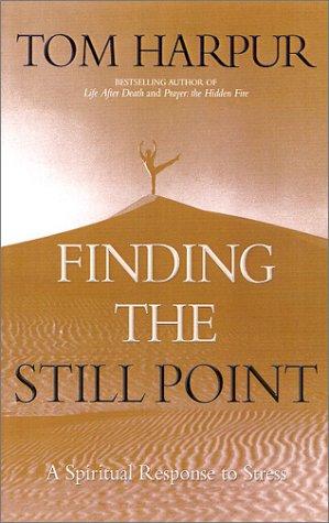 Finding the Still Point