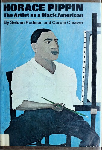 Horace Pippin; the artist as a Black American