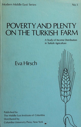 Poverty and plenty on the Turkish farm