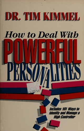 How to Deal With Powerful Personalities