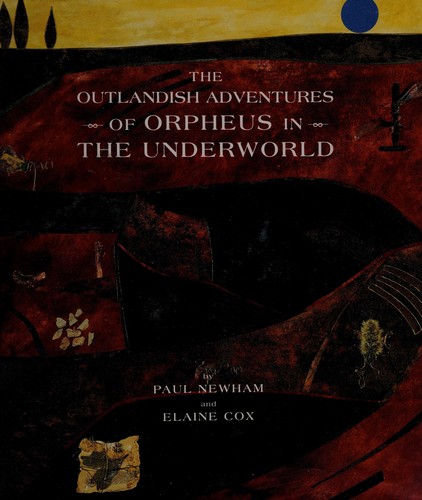 The outlandish adventures of Orpheus in the underworld