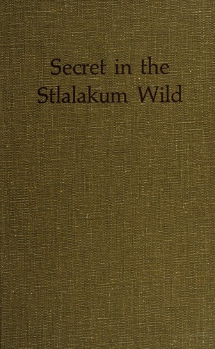 Secret in the stlalakum wild.