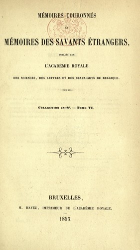 Mémoires couronnés et autre mémoires / Académie royale des sciences, des lettres et des beaux-arts de Belgique