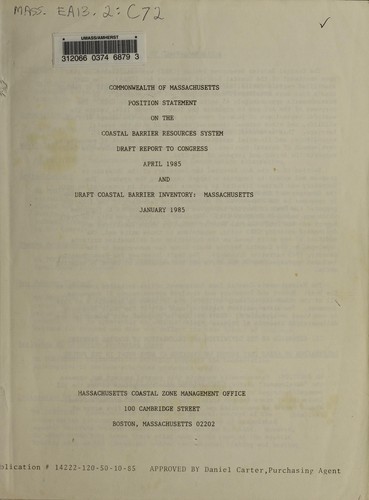 Commonwealth of Massachusetts position statement on the coastal barrier resources system draft report to Congress, April 1985