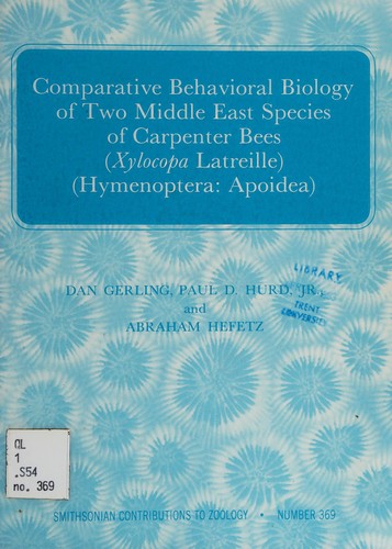 Comparative behavioral biology of two Middle East species of carpenter bees (Xylocopa Latreille) (Hymenoptera:Apoidea)