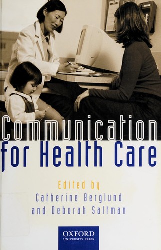 Communication for health care