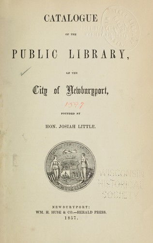 Catalogue of the public library of the city of Newburyport