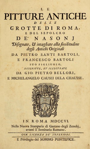 Le pitture antiche delle grotte di Roma, e del sepolcro de' Nasonj