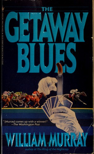 Getaway Blues, The