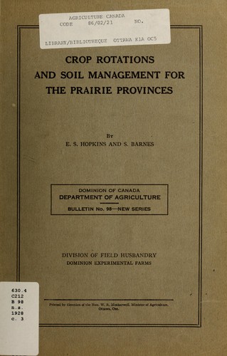 Crop rotations and soil management for the prairie provinces