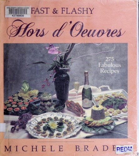 Fast and Flashy Hors D'Oeuvres