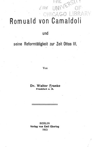 Romuald von Camaldoli und seine Reformtätigkeit zur Zeit Ottos III